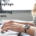 Best Laptops for Engineering Students